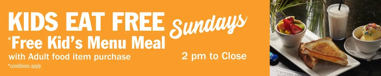 Kids eat free on Sunday at Symposium Cafe